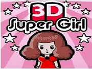 3D Super Girl
