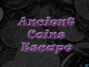 Ancient Coins Escape